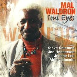Soul Eyes di Mal Waldron - CD
