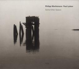 Some Other Season di Philipp Wachsmann / Paul Lytton - CD