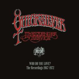 Who Do You Love? The Recordings 1967-1972 di Quicksilver Messenger Service