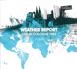 Live In Cologne 1983 di Weather Report - CD