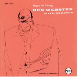 Music For Loving / Music With Feeling di Ben Webster - CD