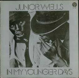 In My Younger Days di Junior Wells - LP
