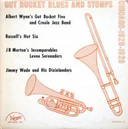 Gut Bucket Blues And Stomps Chicago 1926-1928 di Gut Bucket Blues And Stomps Chicago 1926-1928 - LP