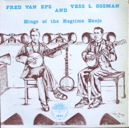 Kings Of The Ragtime Banjo di Fred Van Eps And Vess L. Ossman - LP