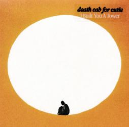 I Built You A Tower di Death Cab For Cutie - CD