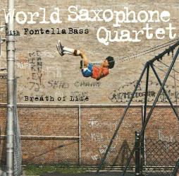 Breath Of Life di World Saxophone Quartet - CD