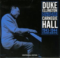 Complete Prestige Carnegie Hall 1943-1944 Concerts  di Duke Ellington - CD