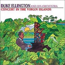 Concert In The Virgin Islands di Duke Ellington - CD
