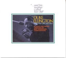 ...And His Mother Called Him Bill di Duke Ellington - CD