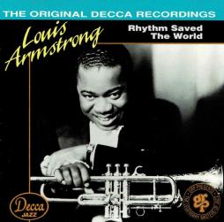 Rhythm Saved The World di Louis Armstrong - CD