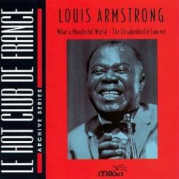 What A Wonderful World - The Elisabethville Concert di Louis Armstrong - CD