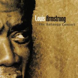 The Katanga Concert di Louis Armstrong - CD