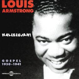 Hallelujah! Gospel 1930 - 1941 di Louis Armstrong - CD