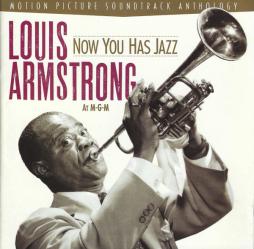 Now You Has Jazz: Louis Armstrong At M-G-M di Louis Armstrong - CD