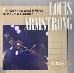 Do You Know What It Means To Miss New Orleans? di Louis Armstrong