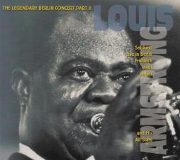 Satchmo Live In Berlin Friedrichstadtpalast / The Legendary Berlin Concert Part II di Louis Armstrong - CD