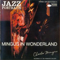 Jazz Portraits. Mingus In Wonderland di Charles Mingus - CD