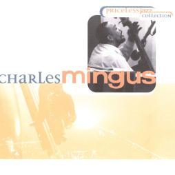 Priceless Jazz Collection di Charles Mingus - CD