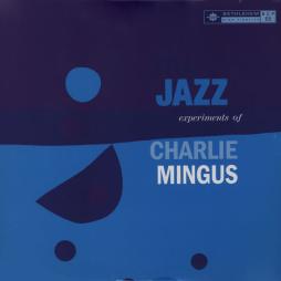 The Jazz Experiments Of Charlie Mingus di Charles Mingus - CD