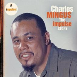 The Impulse Story di Charles Mingus - CD