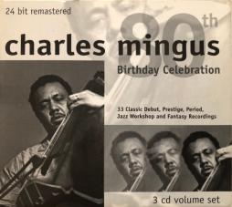 80th Birthday Celebration di Charles Mingus - CD