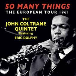 So Many Things (The European Tour 1961) di John Coltrane - CD