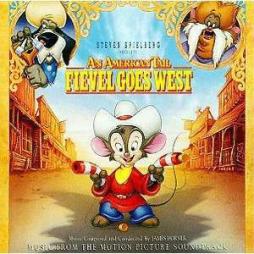 An American Tail: Fievel Goes West di James Horner - CD