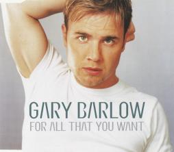 For All That You Want di Gary Barlow - CD Single For All That You Want di Gary Barlow - CD Single