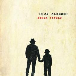 Senza Titolo di Luca Carboni - CD