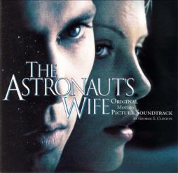 The Astronaut's Wife (Original Motion Picture Soundtrack) di George S. Clinton - CD