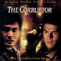 The Corruptor Original Motion Picture Score di Carter Burwell - CD