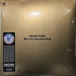 We're An American Band di Grand Funk Railroad - LP