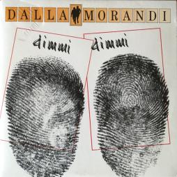 Dimmi Dimmi di Lucio Dalla / Gianni Morandi - CD Single Dimmi Dimmi di Lucio Dalla / Gianni Morandi - CD Single