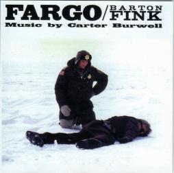 Fargo / Barton Fink (Music By) di Carter Burwell - CD