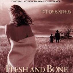 Flesh And Bone Original Motion Picture Soundtrack di Thomas Newman - CD