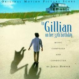 To Gillian On Her 37th Birthday Original Motion Picture Score di James Horner - CD