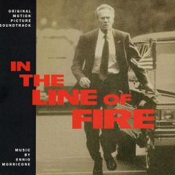 In The Line Of Fire Original Motion Picture Soundtrack di Ennio Morricone - CD