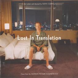 Lost In Translation Music From The Motion Picture Soundtrack di Various - CD