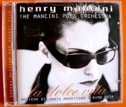 La Dolce Vita - Musiche Di Ennio Morricone & Nino Rota di Henry Mancini - CD
