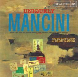 Uniquely Mancini - The Big Band Sound Of Henry Mancini di Henry Mancini - CD