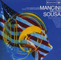 Mancini Salutes Sousa - The Concert Band Sound Of Henry Mancini di Henry Mancini - CD
