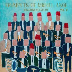 Trumpets Of Michel -Ange Vol. 2 di Ibrahim Maalouf - CD