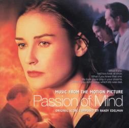 Passion Of Mind Music From The Motion Picture di Randy Edelman - CD