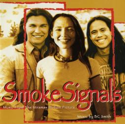 Smoke Signals Music From The Miramax Motion Picture di Various - CD