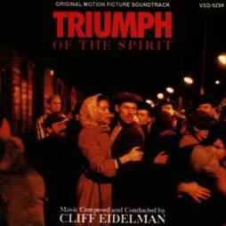 Triumph Of The Spirit Original Motion Picture Soundtrack di Cliff Eidelman - CD