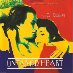 Untamed Heart Original Motion Picture Soundtrack di Cliff Eidelman - CD