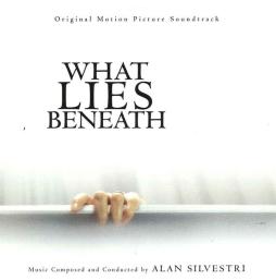 What Lies Beneath Original Motion Picture Soundtrack di Alan Silvestri - CD