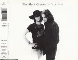 Only A Fool di Black Crowes - CD