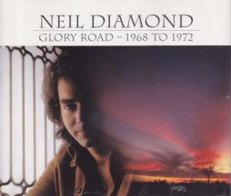 Glory Road - 1968 To 1972 di Neil Diamond - CD