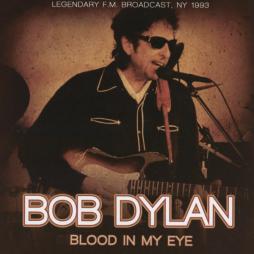 Blood In My Eye di Bob Dylan - CD